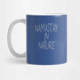 Namastay in Nature Mug